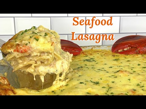 HOW TO MAKE THE BEST SEAFOOD LASAGNA EVER!