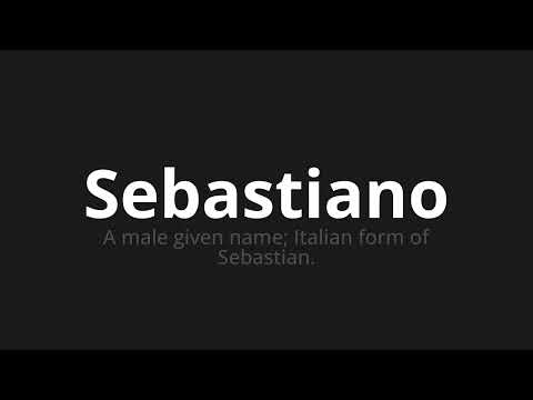 How to pronounce Sebastiano