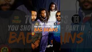 Bad Brains Essentials: Punk Rock Hits That Shattered Boundaries