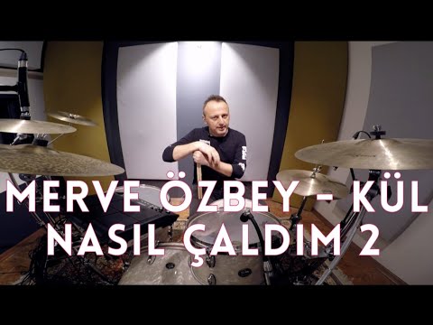 Merve Özbey - Kül  Behsat Boran ''Nasıl Çaldım 2''