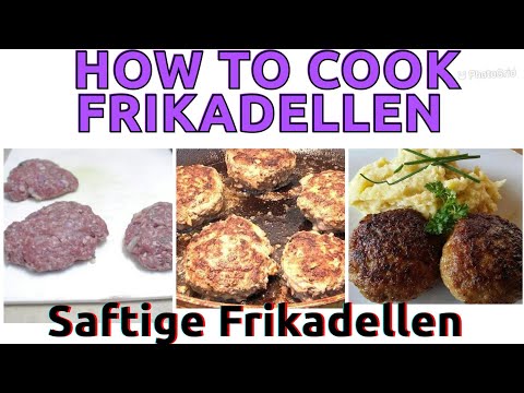 FRIKADELLEN/GERMAN TRADITIONAL FOOD/SAFTIGE FRIKADELLEN EINFACH SELBER MACHEN
