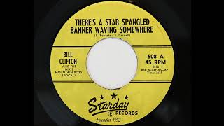 Bill Clifton - There&#39;s A Star Spangled Banner Waving Somewhere (Starday 608)
