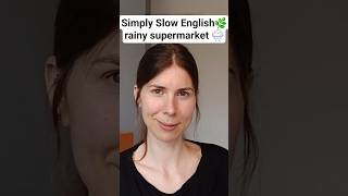 rain, shopping & a car alarm 🌧 slow English beginner listening! 🌿