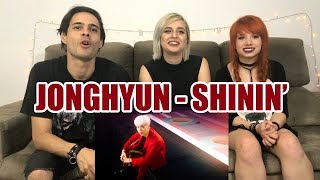 JONGHYUN 종현 '빛이 나 (Shinin’)' | MV REACTION / RIP Jonghyun, we love you forever )=