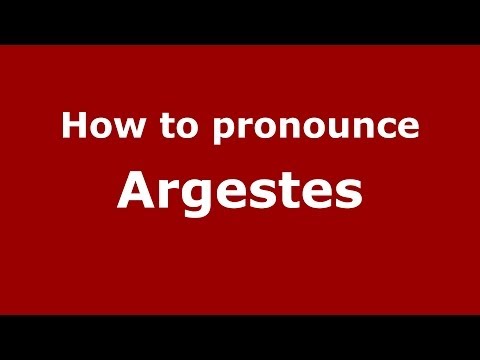 How to pronounce Argestes (Greek/Greece) - PronounceNames.com