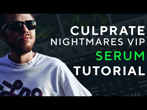 How To Make BASSES like CULPRATE - Nightmares In Reality VIP | Serum Tutorial