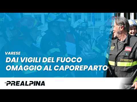 Varese, caporeparto in pensione: l'omaggio dei vigili del fuoco