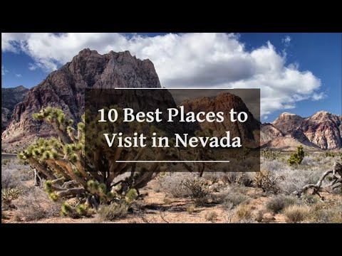 10Best Places to Visit in Nevada