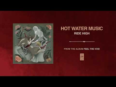 Hot Water Music "Ride High"