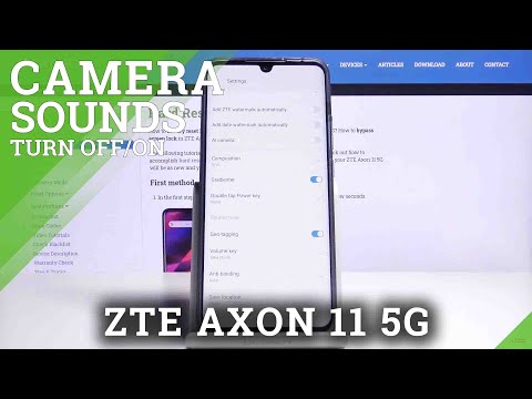 How to Turn Off Shutter Sounds in ZTE Axon 11 5G – Mute Camera Sounds