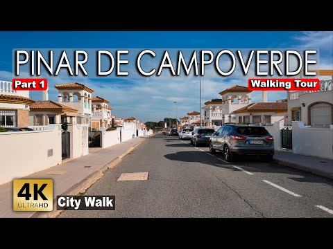 Pinar de Campoverde, Part 1 | Costa Blanca - Walking tour 2026 [4k 60fps]