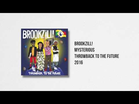 BROOKZILL! - Mysterious