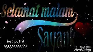 Download lagu Story wa Selamat malam sayank kedap kedip mp3