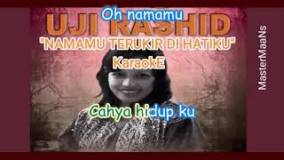 Download lagu UJI RASHID   NAMAMU TERUKIR DI HATIKU karaoke M1 mp3