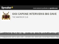 GIGI CAPONE INTERVIEWS BIG DAVE (made with Spreaker)