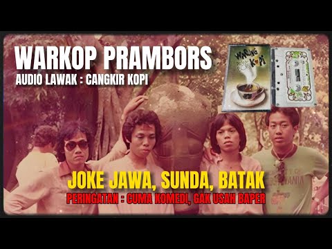 AUDIO LAWAK WARKOP PRAMBORS - KOMEDI CANGKIR KOPI