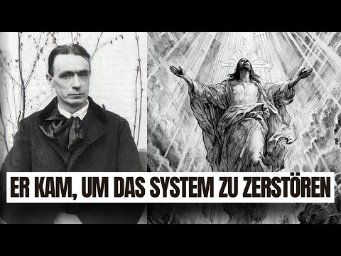 Jesus kam nicht, um eine Religion zu gründen. Er kam, um das System zu zerstören - Rudolf Steiner