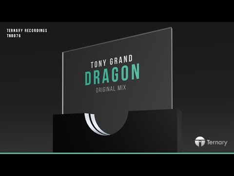 Tony Grand - Dragon // OUT NOW