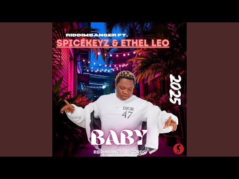 Baby (feat. Spicekeyz)