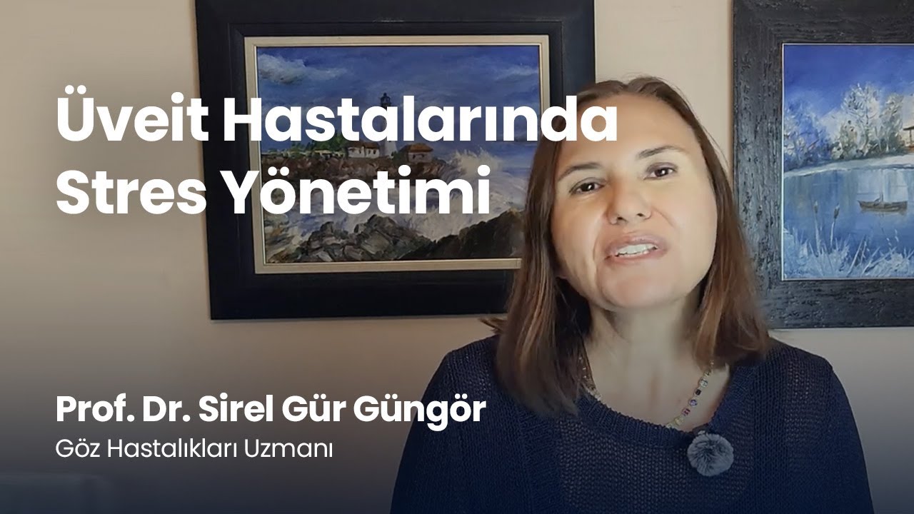Üveit Hastalarında Stres Yönetimi