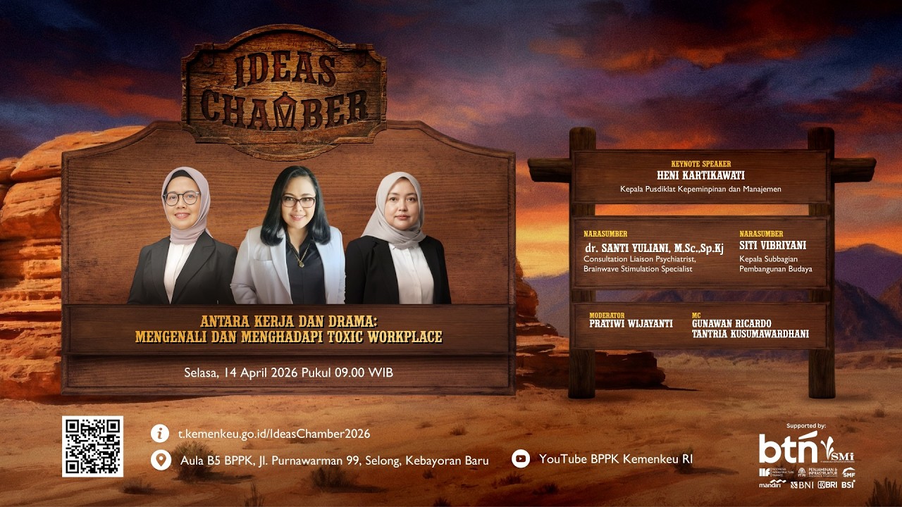 IDEAS CHAMBER 2026 - Antara Kerja dan Drama: Mengenali dan Menghadapi Toxic Workplace