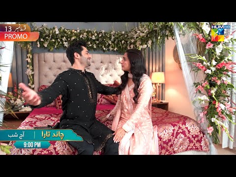 Chand Tara Ep 13 Promo - Ayeza & Danish | Tonight At 9:00 PM Only On HUM TV