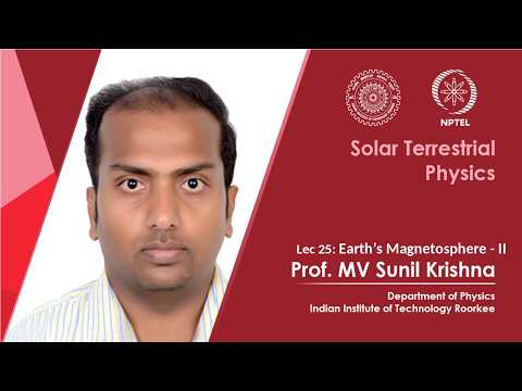 Lecture 04 Sun Interplanetary Space II Prof M V Sunil Krishna IIT Roorkee