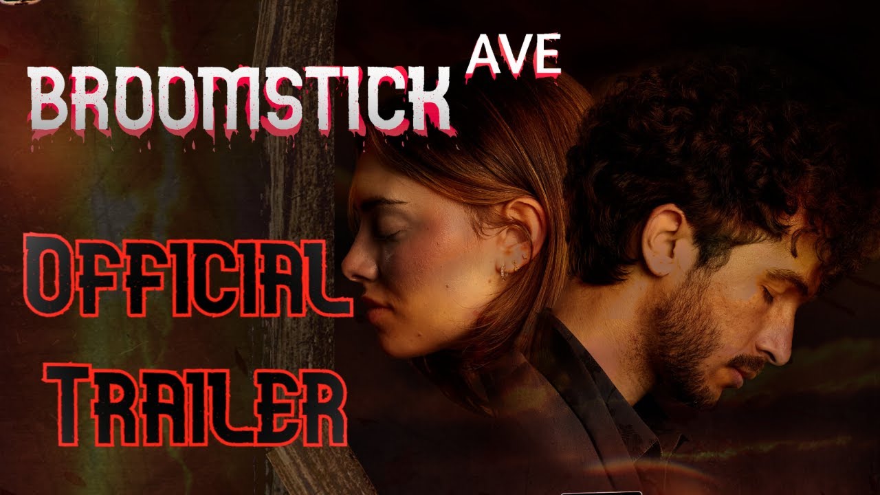 Miniature de la vidéo Broomstick Ave | Official Trailer | Thriller Feature Film |  Coming Soon du film Broomstick Ave