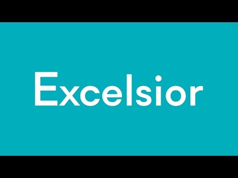 Video thumbnail for Excelsior