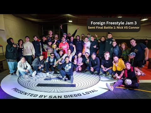 Foreign Freestyle Jam 3 - Semi Final Battle 1: Nick VS Conor (Freestyle Football Battles 2023)