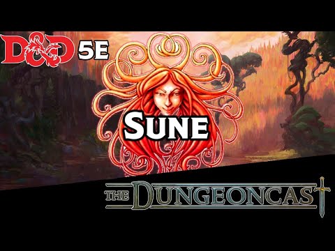 Sune, Goddess of Love and Beauty | Forgotten Realms Deities | The Dungeoncast Ep.221
