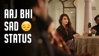Aaj Bhi Status 💚  Vishal Mishra New Song Aaj Bh