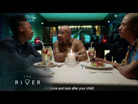 Go Home And Look After Your Child! | The River S4 | 1Magic | Episode 203