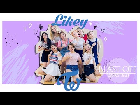 TWICE(트와이스) "LIKEY"  dance cover BLAST-OFF