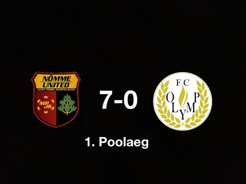 FC Nõmme United vs Tallinna FC Olymp (7-0)  1. Poolaeg