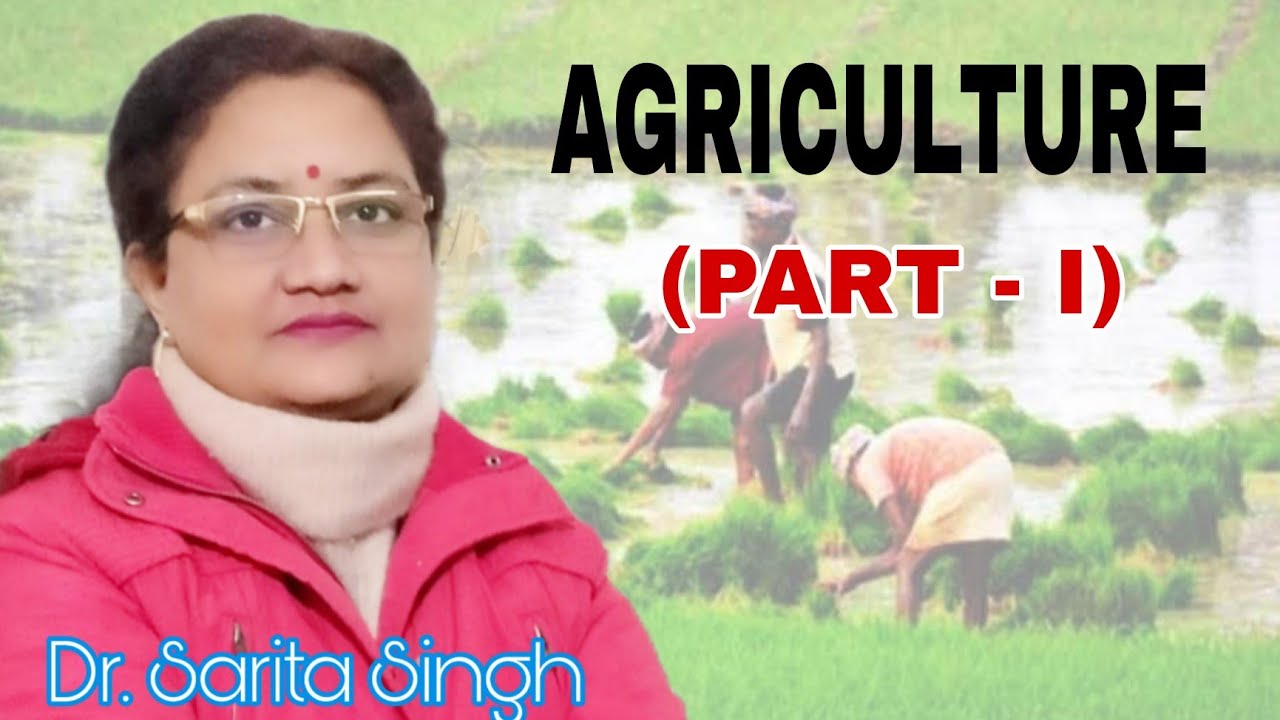 AGRICULTURE | IMPORTANCE; PROBLEMS OF INDIAN AGRICULTURE | Geography | ICSE |