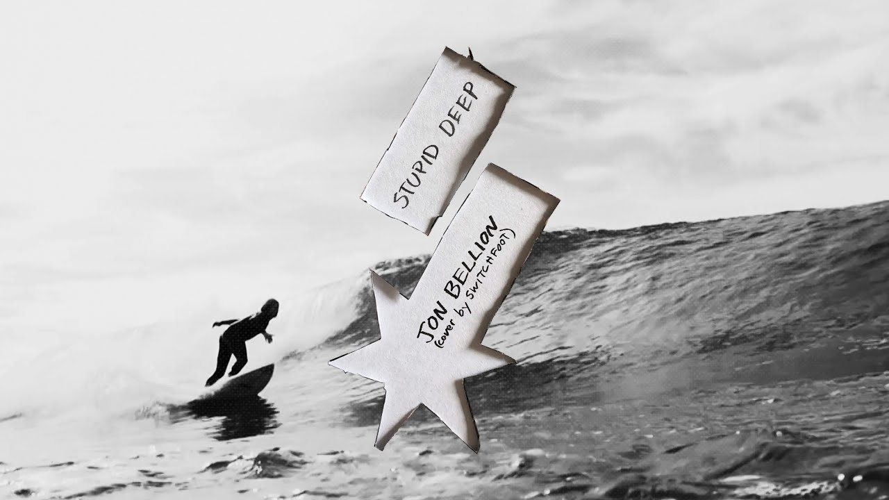 STUPID DEEP Lyrics - SWITCHFOOT