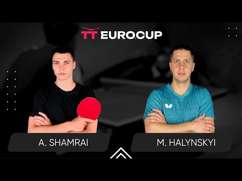 18:50 Andrii Shamrai - Mykola Halynskyi 18.07.2024 TT Euro.Cup Ukraine Star. TABLE 3