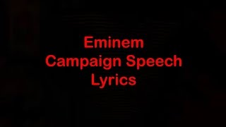 Eminem  - Campaign Speech [Lyrics]