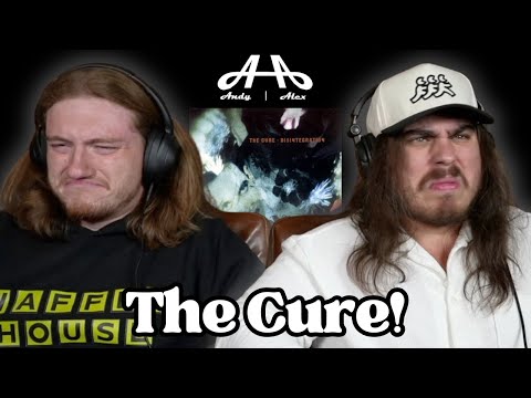 We did not Expect THIS Cure Song! | Andy & Alex FIRST TIME REACTION!