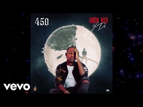 450 - Know Weh Ya Do (Official Visualizer)