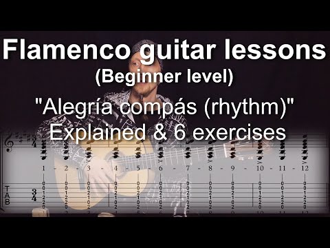 Flamenco guitar lessons - Beginner level - Alegría compás (rhythm) explained & 6 exercises