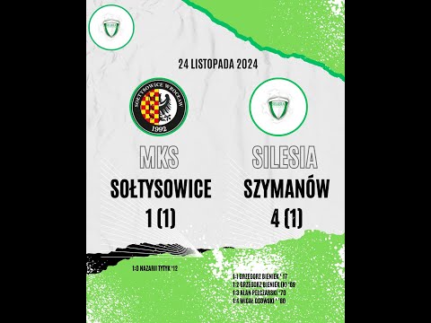 24.11.2024 Podsumowanie MKS Sołtysowice-Silesia Szymanów Sezon 2024/25 Grupa IX wrocławskiej b klasy