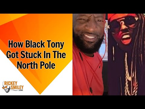 How Black Tony Got Stuck In The North Pole