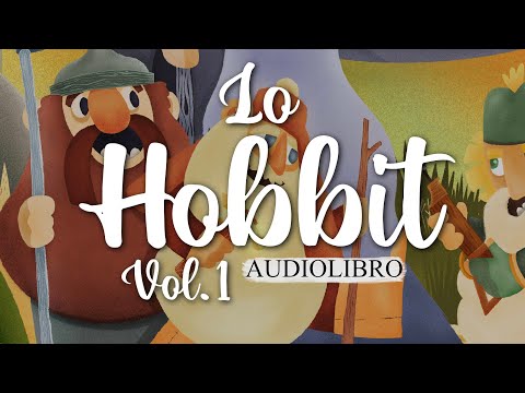 Lo Hobbit - Vol.1 | J.R.R. Tolkien | Audiolibro italiano completo