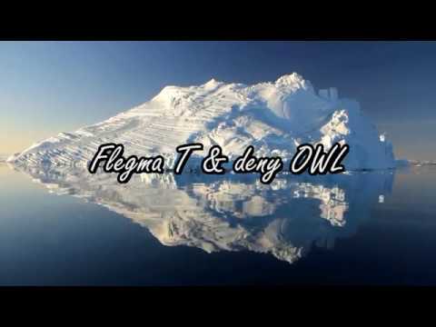 Flegma T & deny OWL - Ledovec (prod. Nexxx)