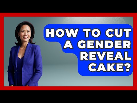 How To Cut A Gender Reveal Cake? - Gender Equality Network