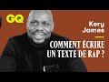 Kery James Comment écrire Un Texte De Rap La Question Existentielle GQ