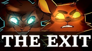 The Exit / Brambleclaw &amp; Hawkfrost / COMPLETED MAP
