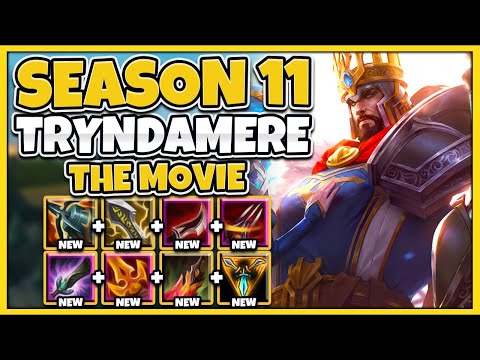 TESTING EVERY SEASON 11 TRYNDAMERE BUILD POSSIBLE (TRYNDAMERE: THE MOVIE) - League of Legends